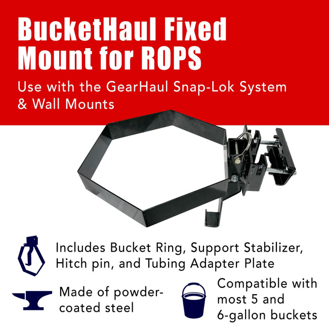 BucketHaul Fixed Mount for Tubing and ROPS Main Image